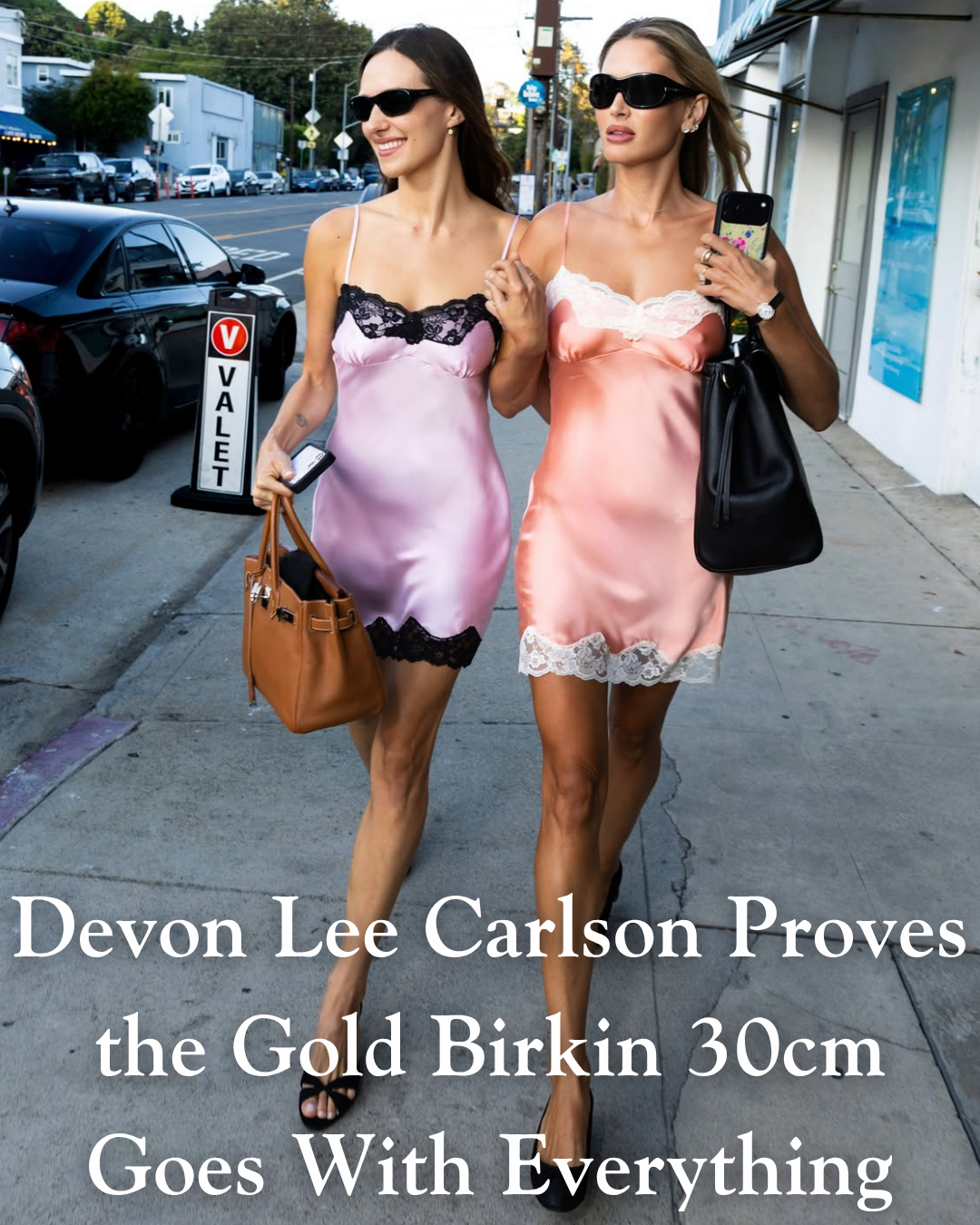Privé Porter’s Guide To: Devon Lee Carlson Proves the Gold Birkin 30cm Goes With Everything