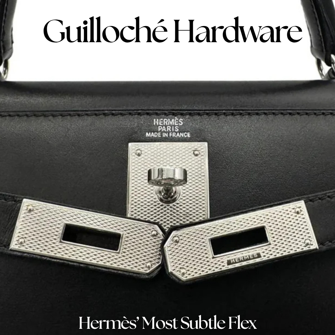 Privé Porter’s Guide To: Guilloché Hardware—Hermès’ Most Subtle Flex