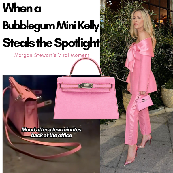 Privé Porter’s Guide To: When a Bubblegum Mini Kelly Steals the Spotlight — Morgan Stewart’s Viral Moment
