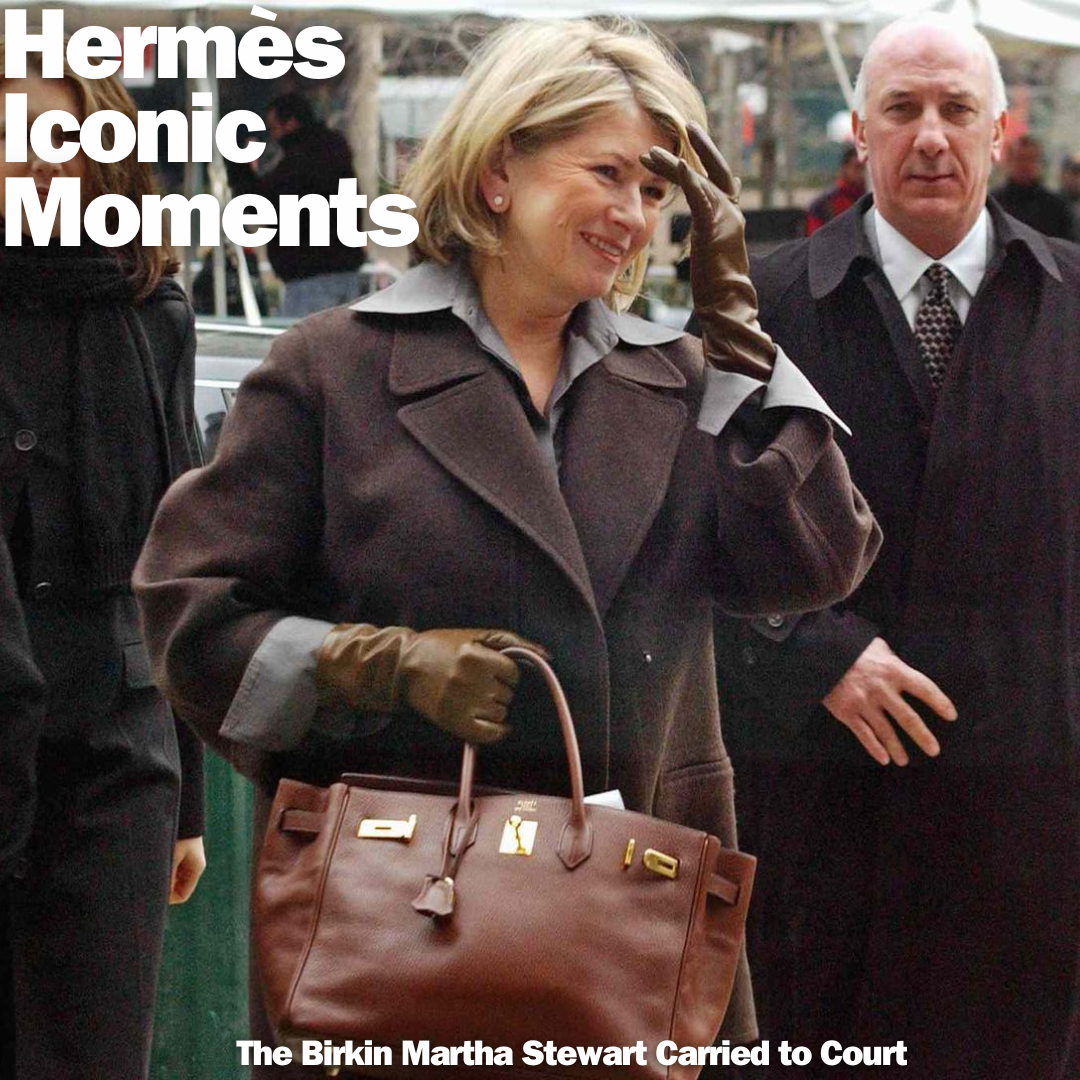 Privé Porter’s Guide To: Hermès Iconic Moments-The Birkin Martha Stewart Carried to Court